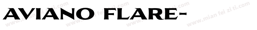 aviano flare字体转换